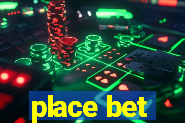 place bet